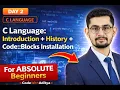 C Language Introduction History Code Blocks Installation C Programming Day2 CodeWithAditya