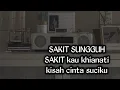 Lagu - Story wa Lagu SAKIT SUNGGUH SAKIT By Chika Lutfi -