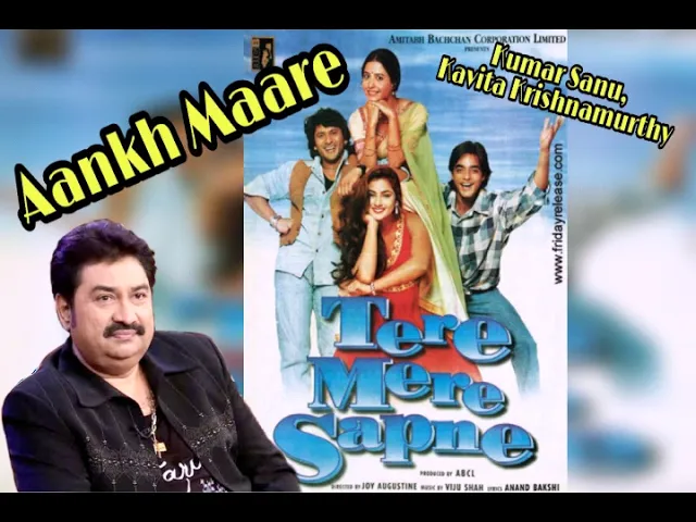 Download MP3 Aankh Maare | Kumar Sanu | Kavita Krishnamurthy | Tere Mere Sapne