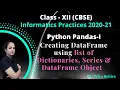 Creating DataFrame with list of dictionaries with Series With DataFrame object itself 12 IP