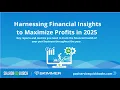 WEBINAR - Harnessing Financial Insights to Maximize Profits in 2025