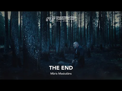 THE END Trailer | RIGA IFF 2024
