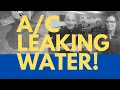 Why Is My Air Conditioner Leaking Water AC Leaking Water Inside House