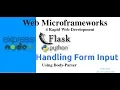 Web Microframeworks with Flask Express - Handling Collecting Form Inputs In Express js