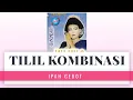 Download Lagu TILIL KOMBINASI (IPAH GEBOT)