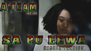 Download Sa Pu Lewa - Reggae Papua Slow 2021 ( A'Team music) MP3