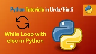 8 While loop with Else Statement in Python in