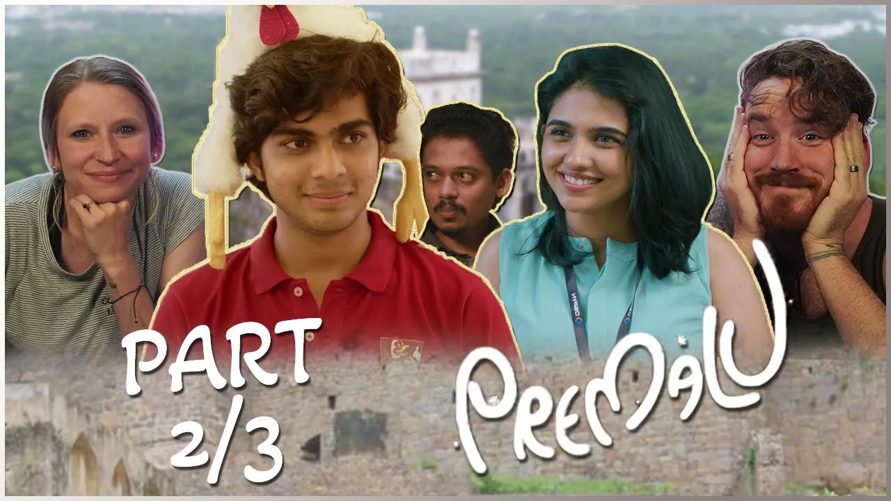 Premalu MOVIE REACTION Part 2/3! | Malayalam Rom-com