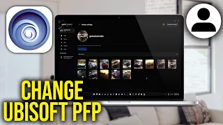 How To Change Your Profile Picture on Ubisoft Connect