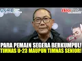 Download Lagu Manajer Timnas Indonesia Buka Suara Tentang Update Pemain Timnas U-23 Indonesia dan Timnas Indonesia