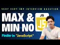 Find Maximum and Minimum Number Without Using Math Functions in JavaScript Sigma Tech Rohit
