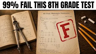 20 Math Problems Every 1950s 8th Grader Solved Without a Calculator Can You