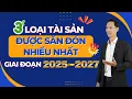Download Lagu 3 loại tài sản được được săn đón nhiều nhất giai đoạn 2025 - 2027 | Hiệp Bất Động Sản Official