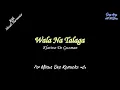 Download Lagu Wala Na Talaga Karaoke (with vocal harmonies) -  Klarisse De Guzman