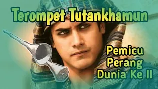 terompet firaun tutankhamun pemicu perang dunia