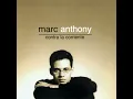 Y Hubo Alguien - Marc Anthony
