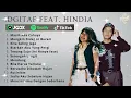 IDGITAF FEAT. HINDIA FULL ALBUM TERBARU DAN TERBAIK 2026