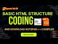 Basic HTML Structure Coding And Download Notepad Compiler