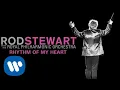 Download Lagu Rod Stewart - Rhythm Of My Heart (with The Royal Philharmonic Orchestra) (Official Audio)