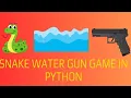 Snake water gun Game in Python 2024