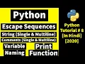 Python Escape Sequences String Comments Single Multiline Variable Naming Print Function