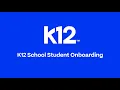Student Onboarding K12