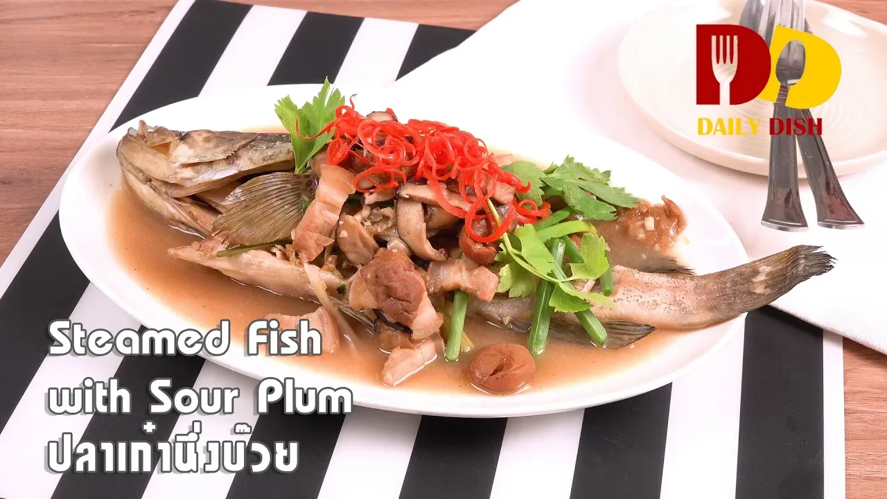 Steamed Fish with Sour Plum   Thai Food   