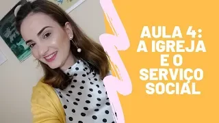 A Igreja e o Serviço Social