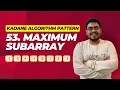 Kadane Algorithm Coding Interview Pattern - Recursive Iterative 53 Maximum Subarray Sum