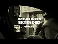 MOTHER INTRO EXTENDED - Tyler, The Creator (CHROMAKOPIA +)