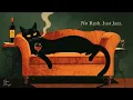No Rush Just Jazz - Vintage Noir Jazz for Late Night Relaxation
