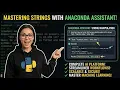 Using the Anaconda Assistant Strings