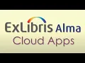 Getting more out of Alma with Cloud Apps