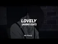 Download Lagu Lovely - Billie Ellish, Khalid [Audio edit]
