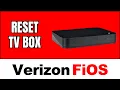 How To Reset Verizon Fios TV Box