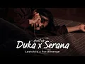 Download Lagu SPEED UP SONG | DUKA X SERANA (MASHUP) | AESTHETIC LYRICS