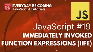Immediately Invoked Function Expression IIFE in JavaScript - Everyday-Be-Coding