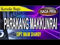 Download Lagu Karaoke bugis parakang makkunrai (nada pria) - cipt imam shandy