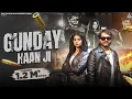 Download Lagu Gunday Haan Ji : Raj Mawar | Ashu Twinkle | Manish Yadav | Fiza Chaudhary | Haryanvi Song