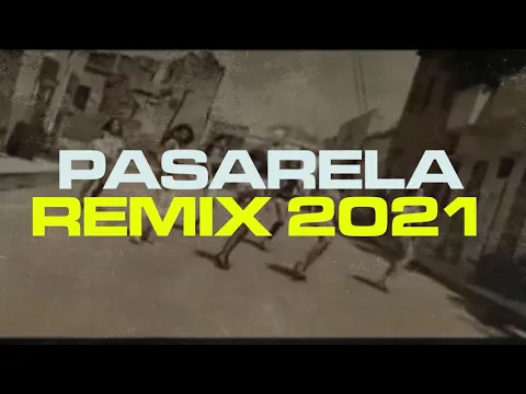 Download MP3 Pasarela Remix 2021 - Dálmata, J Balvin \u0026 Cosculluela (Mashup)