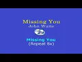 Missing You (Lyrics Video) - John Waite