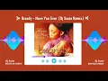 Download Lagu Brandy - Have You Ever (Dj Saxie Remix)
