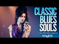 Lagu Classic Blues 2026 | Amy Winehouse-Inspired Music Playlist Full Album of Love \u0026 Pain