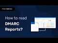 DMARC Reports Made Simple How to Read DMARC XML Reports