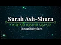 Download Lagu Surah Ash-shura-042 - Beautiful voice |Mishary Rashid Alafasy|مشاري بن راشد العفاسي|
