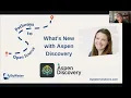 Pathways to Open Source What s New with Aspen Discovery