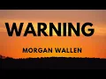 Morgan Wallen - Warning