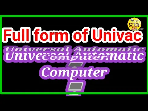 Download MP3 Univac.Univac ka full form.full form of Univac.