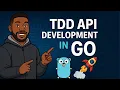 Golang Tutorial for Beginners - Build API with Test-driven Development