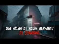 Download Lagu NYATA Ngerinya!! Dua Malam di Kosan Semarang Kala Malam, Kosan Penuh Tapi Penghuninya Hantu Semua